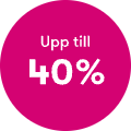 Upp till 40%