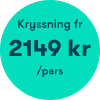 Kyrssning fr 2149 kr /pers