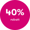 40% rabatt