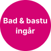 Bad & bastu ingår