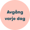 Avgång varje dag