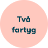 Två fartyg