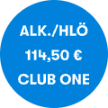 ALK./HLÖ 114,50 € CLUB ONE