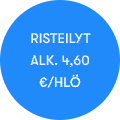 RISTEILYT 4,60 € ALK./HLÖ