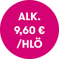 ALK. 9,60 €/HLÖ
